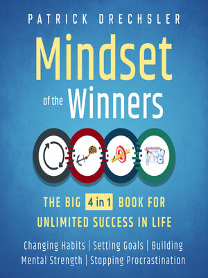 cover image of Mindset of the Winners--The Big 4 in 1 Book for Unlimited Success in Life